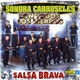 Sonora Carruseles - Con Todos Los Hierros - Salsa Brava